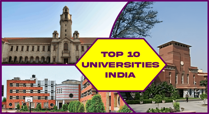 Top 10 Universities in India